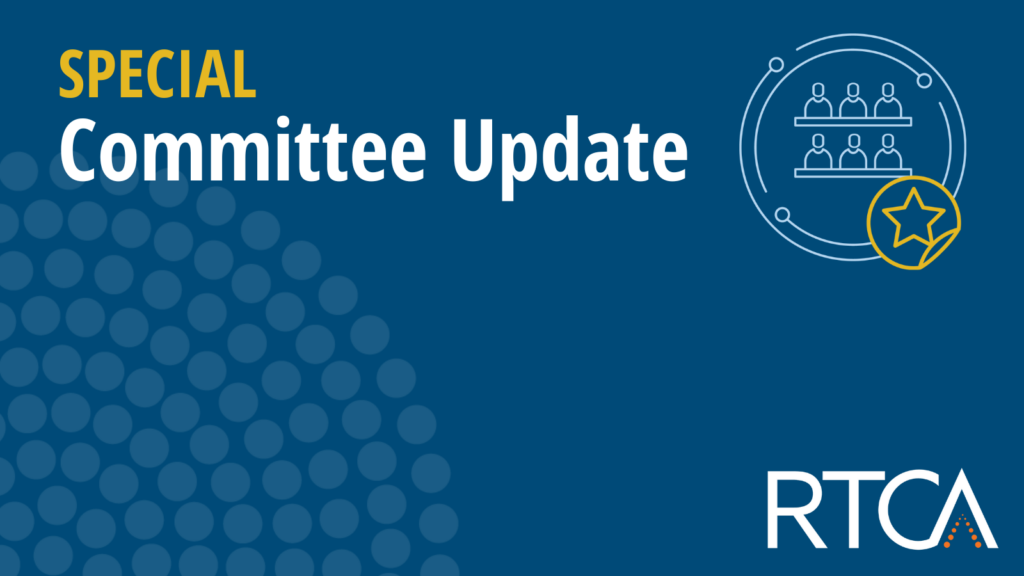 Photo of Upcoming RTCA Special Committee Plenaries  August 2024